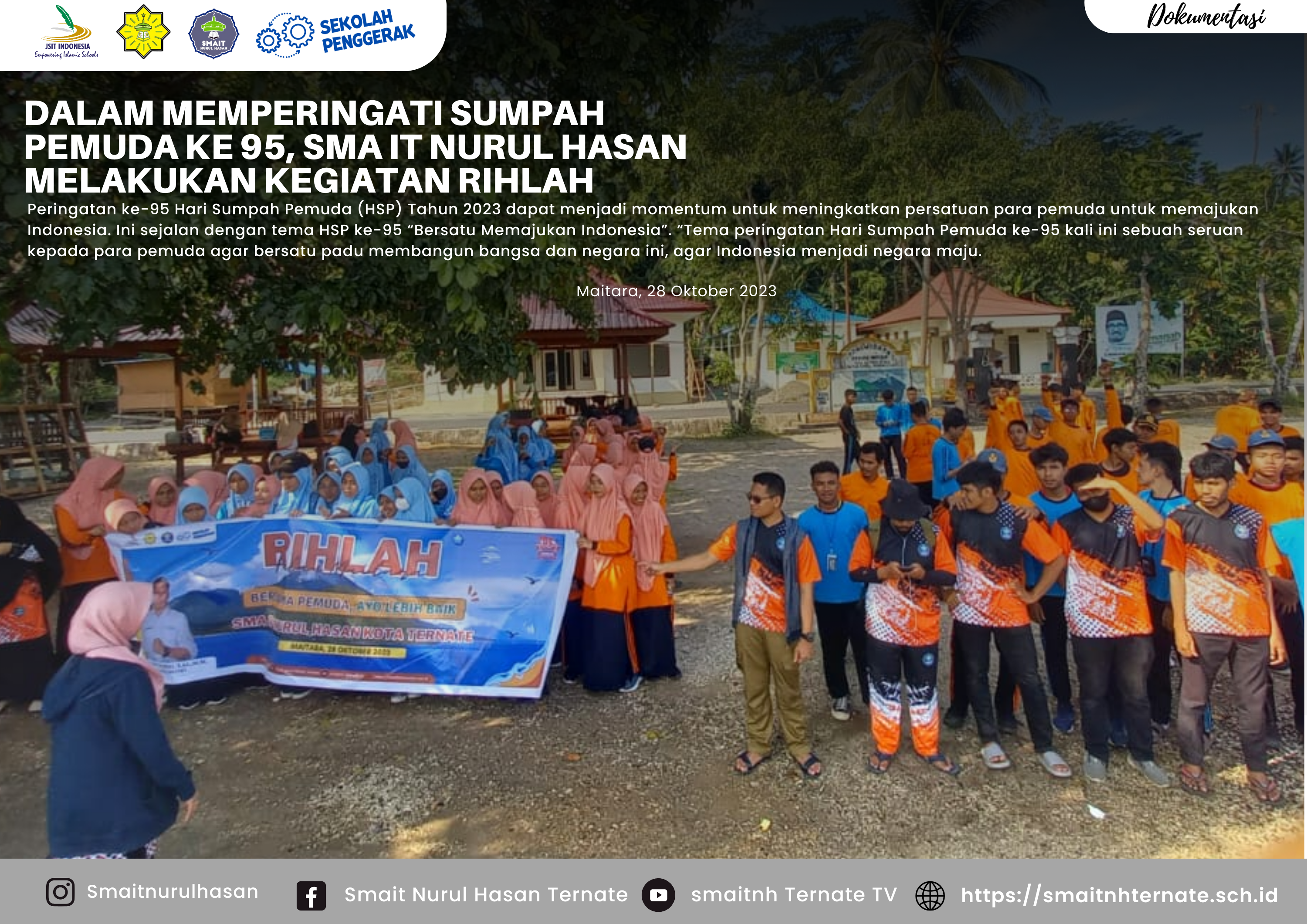 Rihlah Dalam memperingati sumpah pemuda ke 95 (Maitara, 28 oktober 2023)