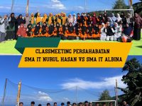 SMA IT Nurul Hasan Kota Ternate dan SMA IT Albina Kota Ternate Gelar Classmeeting Persahabatan; Perkuat Ukhuwah Antar Sekolah Islam Terpadu